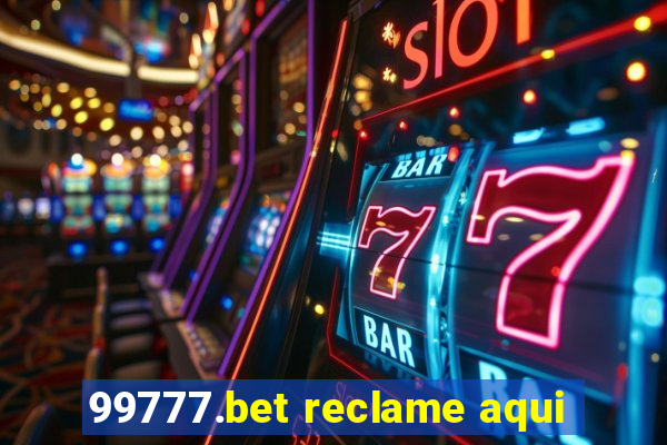 99777.bet reclame aqui